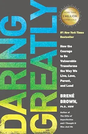 Daring Greatly
by Brené Brown