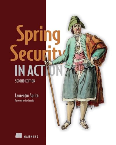 Spring Security in Action
by Laurentiu Spilca 