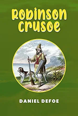 Robinson Crusoe
by Daniel Defoe 