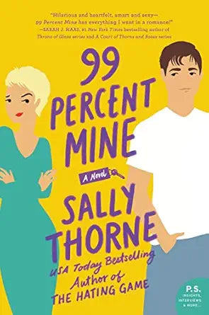 99 Percent Mine
by Sally Thorne 
