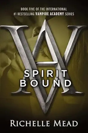 Spirit Bound
by Richelle Mead 