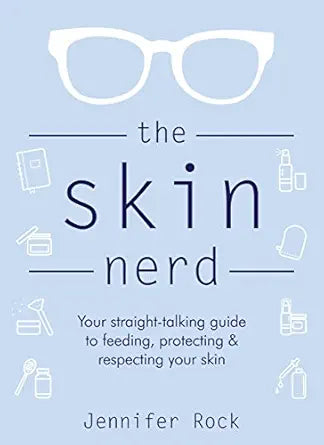 The Skin Nerd
by Jennifer Rock 
