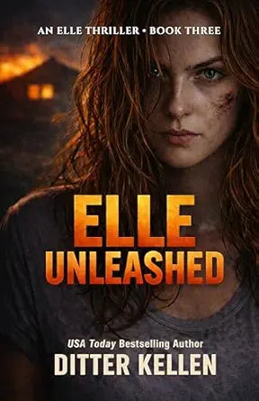 Elle Unleashed
by Ditter Kellen 