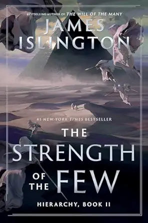 The Strength of the Few 
by James Islington