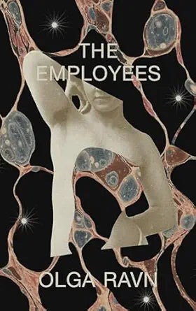The Employees
by Olga Ravn 