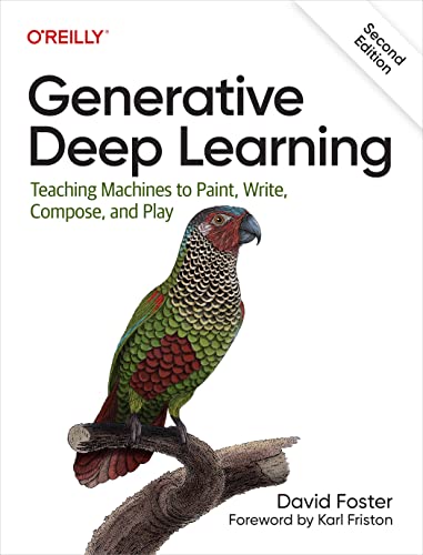 Generative Deep Learning
by David Foster