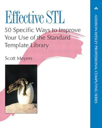 Effective STL
by Scott Meyers 