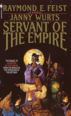 Servant of the Empire (Riftwar Cycle)
by Raymond E. Feist