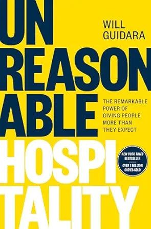 Unreasonable Hospitality
by Will Guidara 