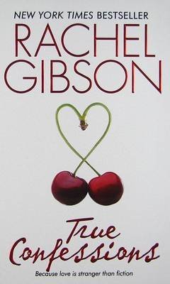 True Confessions
by Rachel Gibson