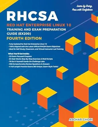 RHCSA Red Hat Enterprise Linux 10
by Asghar Ghori