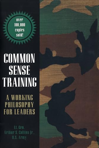 Common Sense Training
by Lt. Gen. Arthur S. Collins Jr. 