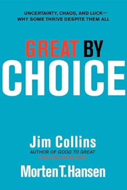 Great by Choice
by Jim Collins