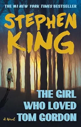 The Girl Who Loved Tom Gordon
by Stephen King