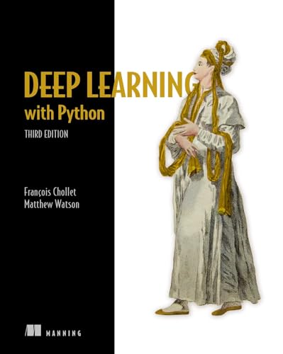 Deep Learning with Python
by Francois Chollet 