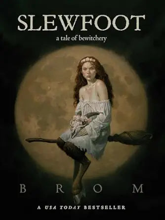 Slewfoot
by Brom