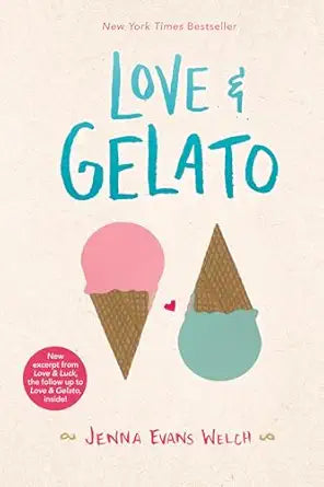 Love & Gelato 
by Jenna Evans Welch 