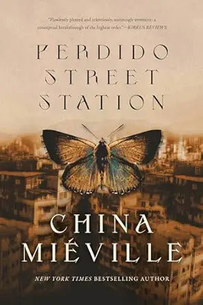 Perdido Street Station 
by China Miéville 
