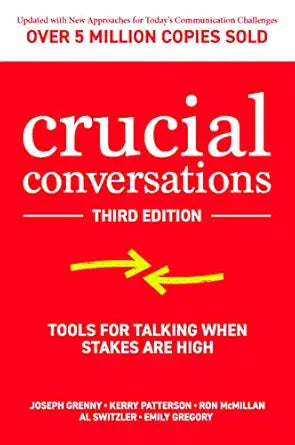 Crucial Conversations
by Grenny