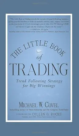 The Little Book of Trading
by Michael W. Covel 