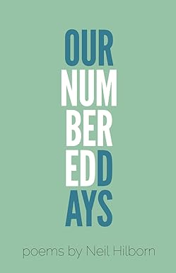 Our Numbered Days 
by Neil Hilborn
