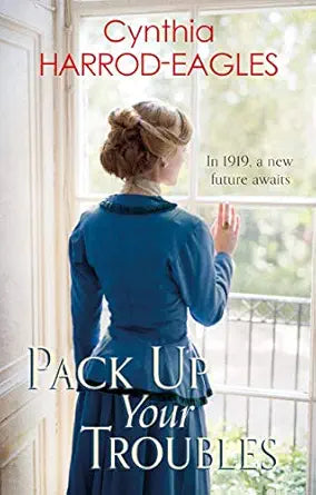 Pack Up Your Troubles
by Cynthia Harrod-Eagles 