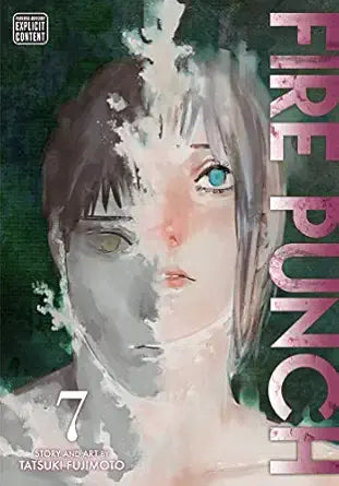 Fire Punch Vol. 7
by Tatsuki Fujimoto