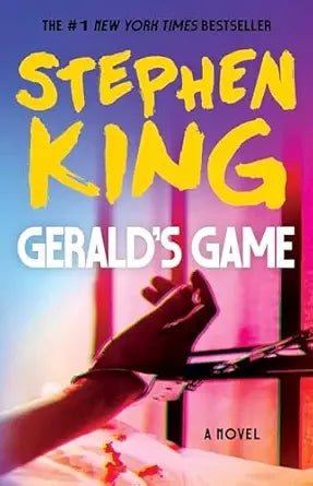 Gerald's Game
by Stephen King 