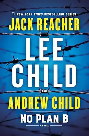 No Plan B
by Lee Child 