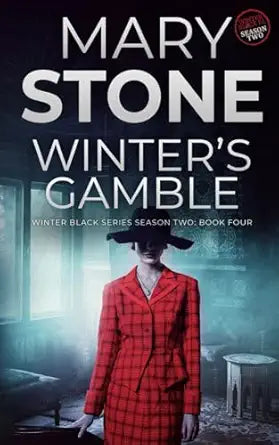 Winter's Gamble 
by Mary Stone 