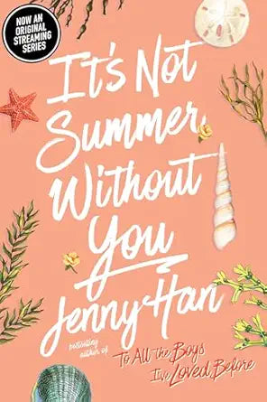 It's Not Summer Without You 
by Jenny Han