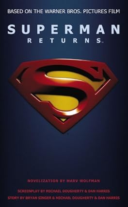 Superman Returns
by Marv Wolfman