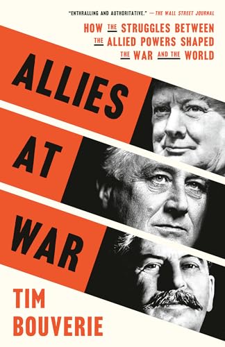 Allies at War
by Tim Bouverie 