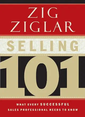 Selling 101
by Zig Ziglar