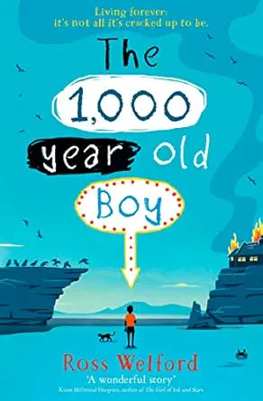 THE 1,000-YEAR-OLD BOY 
by WELFORD ROSS