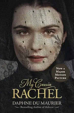 My Cousin Rachel 
by Daphne du Maurier