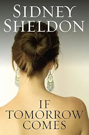 If Tomorrow Comes
by Sidney Sheldon