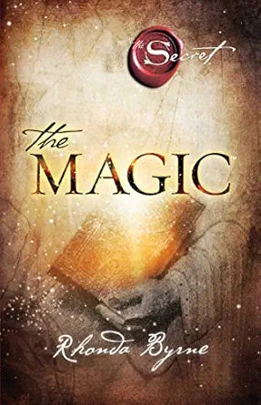 The Magic 
by Rhonda Byrne 