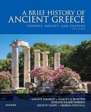 A Brief History of Ancient Greece
by Sarah B. Pomeroy