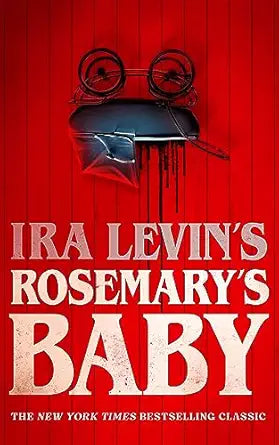 Rosemary's Baby 
by Ira Levin 