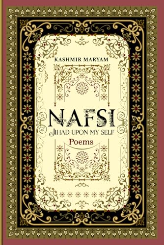 Nafsi
by Kashmir Maryam 