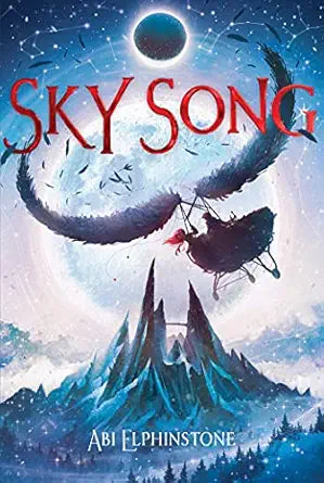 Sky Song 
by Abi Elphinstone 