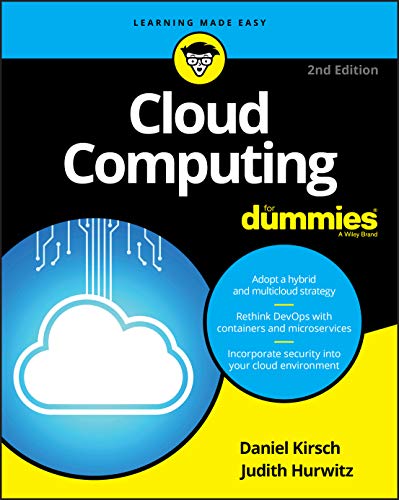 Cloud Computing For Dummies 
by Judith S. Hurwitz