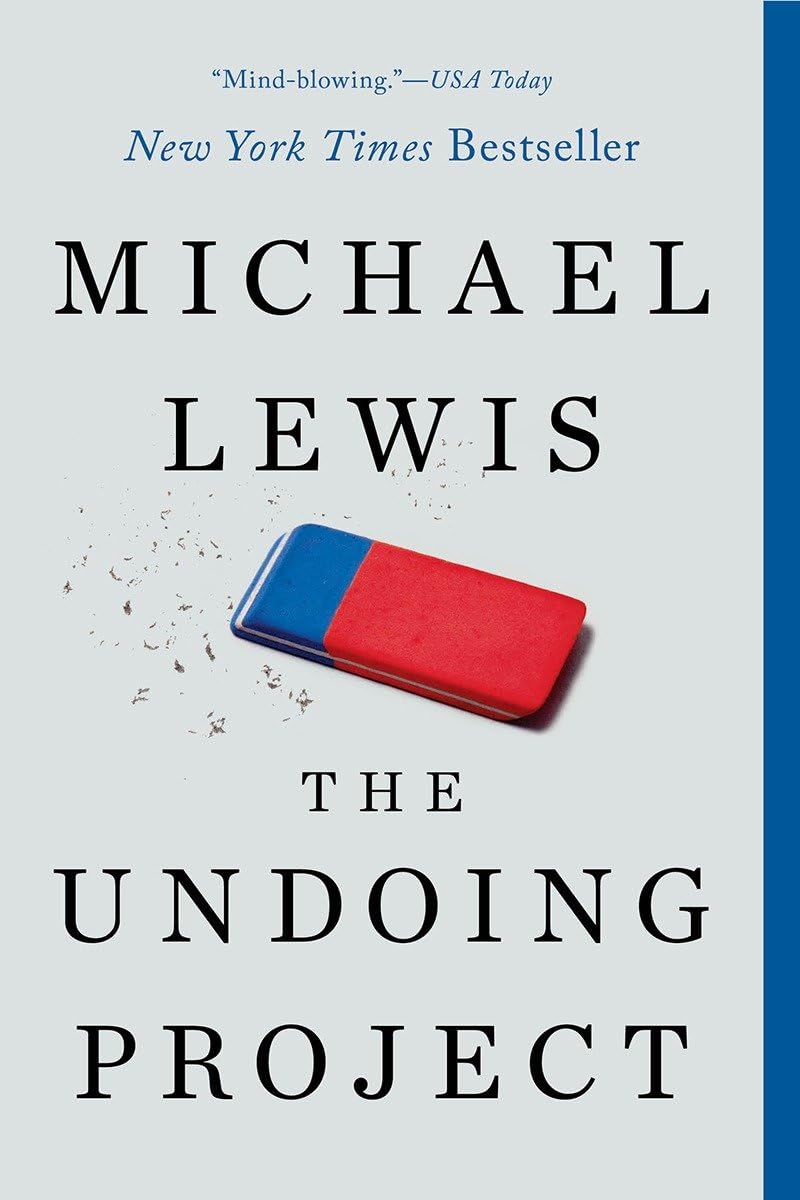 The Undoing Project
by Michael Lewis 
