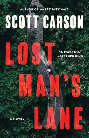 Lost Man's Lane
by Scott Carson 