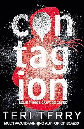  Contagion 
by Teri Terry 