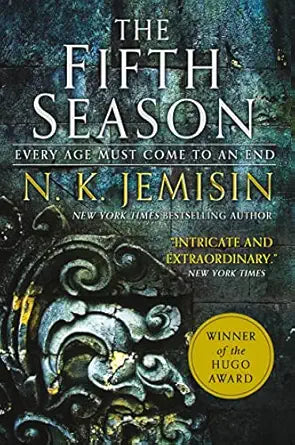 The Fifth Season 
by N. K. Jemisin 