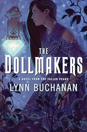 The Dollmakers
by Lynn Buchanan 