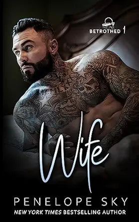 Wife 
by Penelope Sky