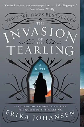 The Invasion of the Tearling
by Erika Johansen 